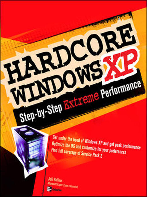 Title details for Hardcore Windows XP by Joli Ballew - Available